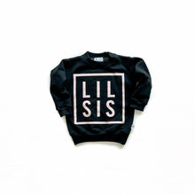 Load image into Gallery viewer, Lil Sis Sweatshirt - Black (3-6m) FINAL SALE*
