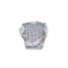 Load image into Gallery viewer, Big Sis / Lil Sis Sweatshirt - Various Colors