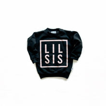 Load image into Gallery viewer, Lil Sis Sweatshirt - Black (3-6m) FINAL SALE*
