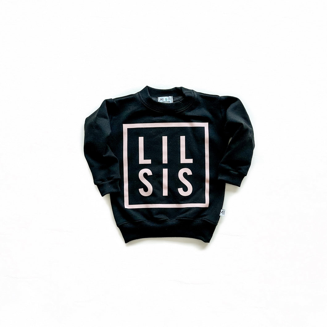 Lil Sis Sweatshirt - Black (3-6m) FINAL SALE*