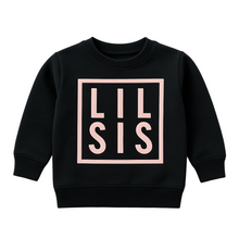 Load image into Gallery viewer, Lil Sis Sweatshirt - Black (3-6m) FINAL SALE*
